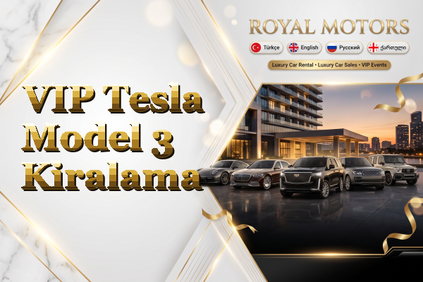 VIP Tesla Model 3 Kiralama