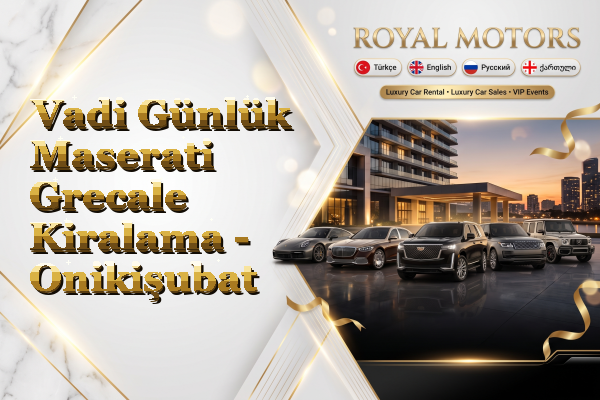 Vadi Günlük Maserati Grecale Kiralama - Onikişubat