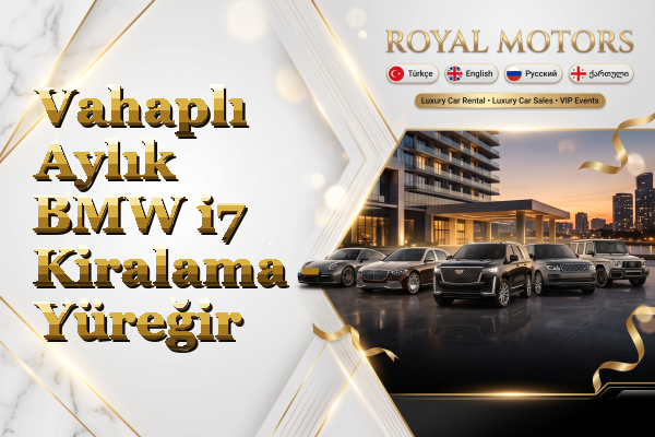 Vahaplı Aylık BMW i7 Kiralama - Yüreğir