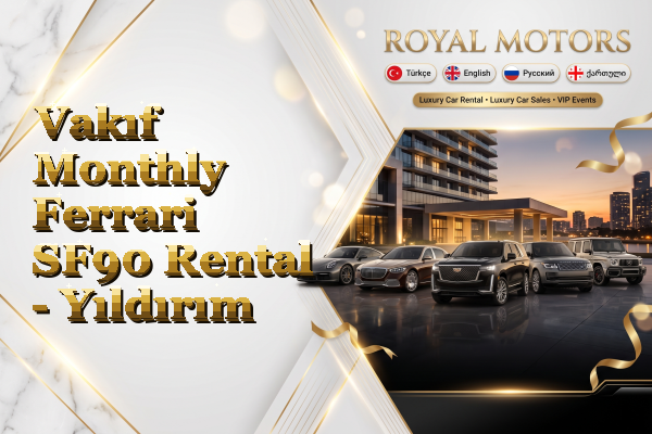 Vakıf Monthly Ferrari SF90 Rental - Yıldırım