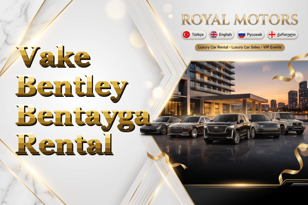Vake Bentley Bentayga Rental