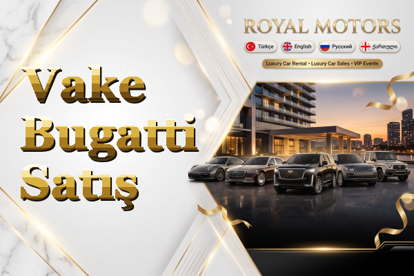 Vake Bugatti Satış