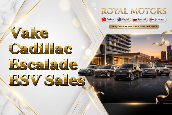 Vake Cadillac Escalade ESV Sales