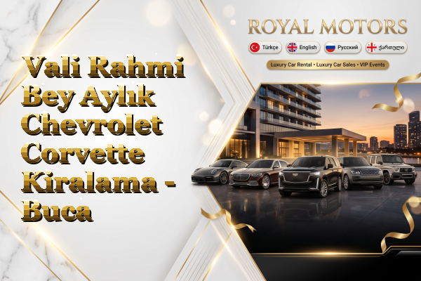 Vali Rahmi Bey Aylık Chevrolet Corvette Kiralama - Buca