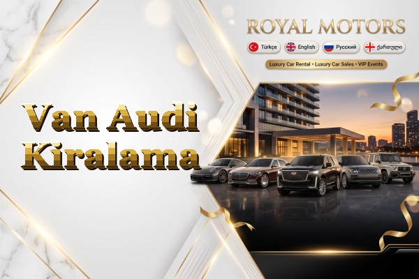Van Audi Kiralama