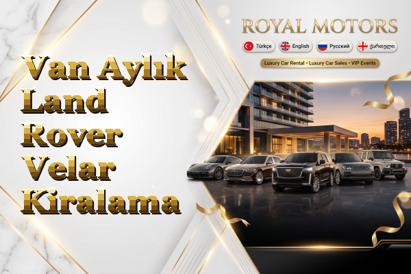 Van Aylık Land Rover Velar Kiralama