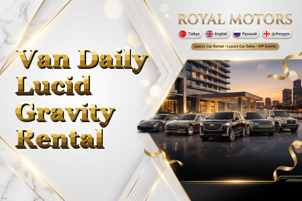 Van Daily Lucid Gravity Rental