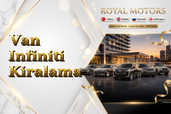 Van Infiniti Kiralama