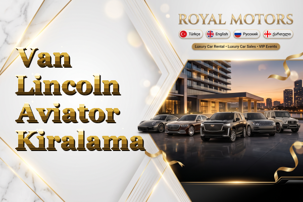 Van Lincoln Aviator Kiralama