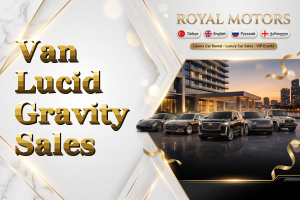 Van Lucid Gravity Sales