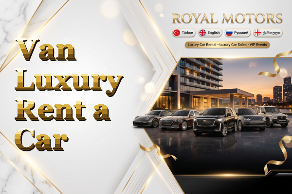 Van Luxury Rent a Car