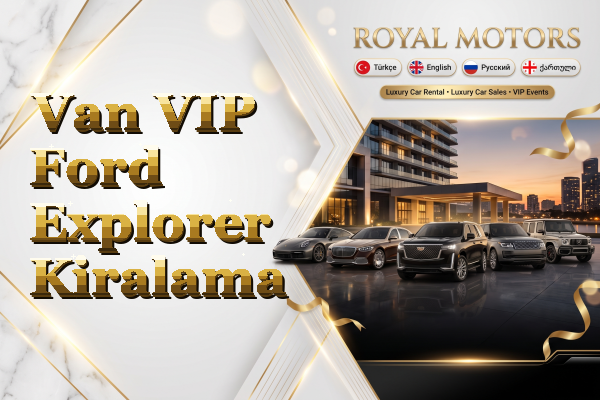 Van VIP Ford Explorer Kiralama