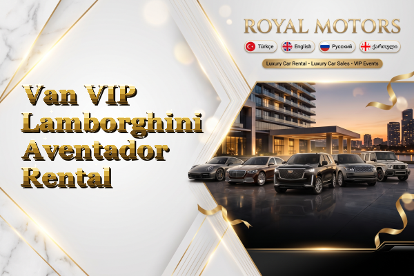 Van VIP Lamborghini Aventador Rental