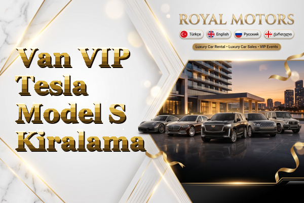 Van VIP Tesla Model S Kiralama