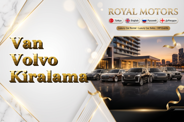 Van Volvo Kiralama