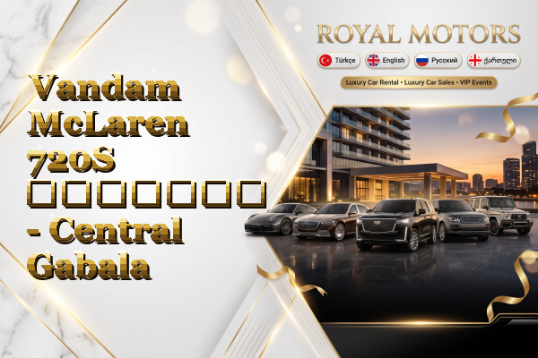 Vandam McLaren 720S გაყიდვა - Central Gabala