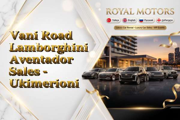 Vani Road Lamborghini Aventador Sales - Ukimerioni