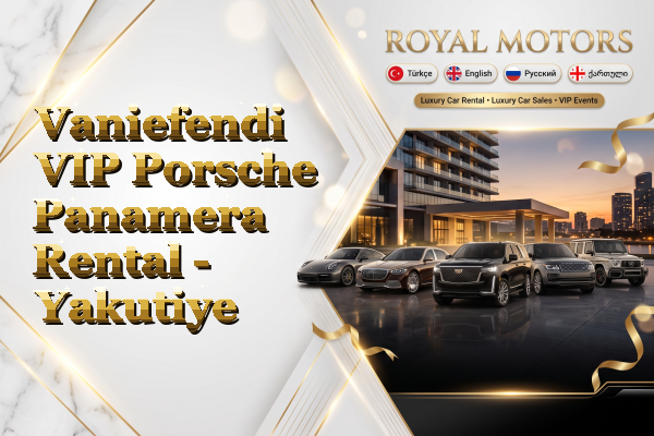 Vaniefendi VIP Porsche Panamera Rental - Yakutiye