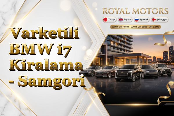 Varketili BMW i7 Kiralama - Samgori