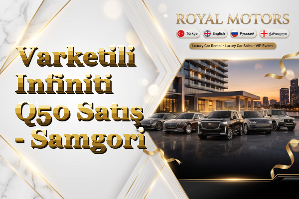 Varketili Infiniti Q50 Satış - Samgori
