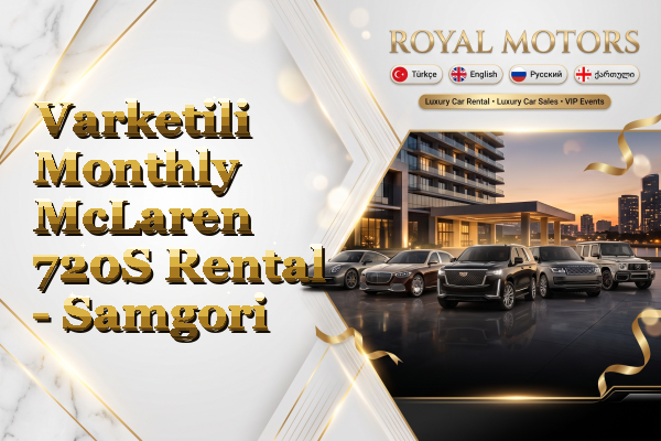 Varketili Monthly McLaren 720S Rental - Samgori