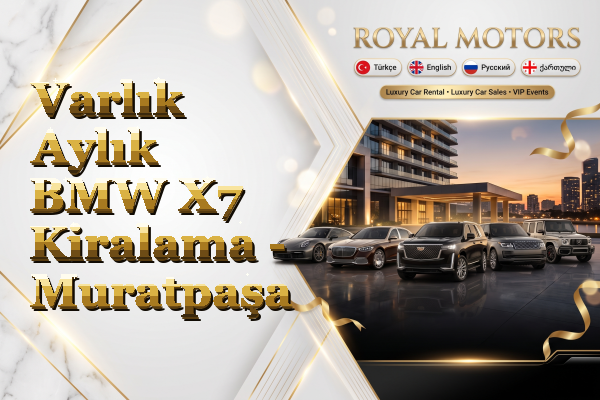 Varlık Aylık BMW X7 Kiralama - Muratpaşa