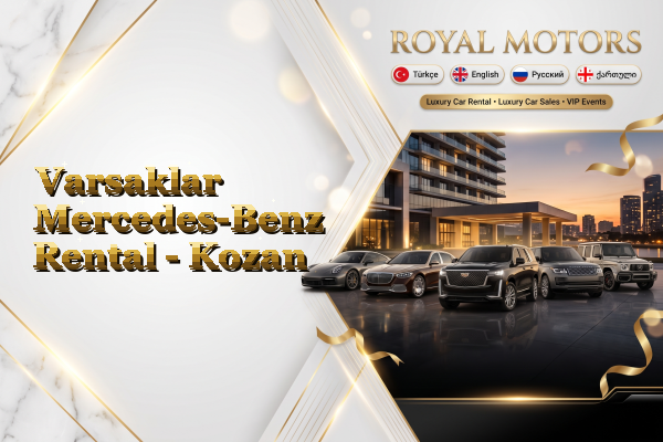 Varsaklar Mercedes-Benz Rental - Kozan