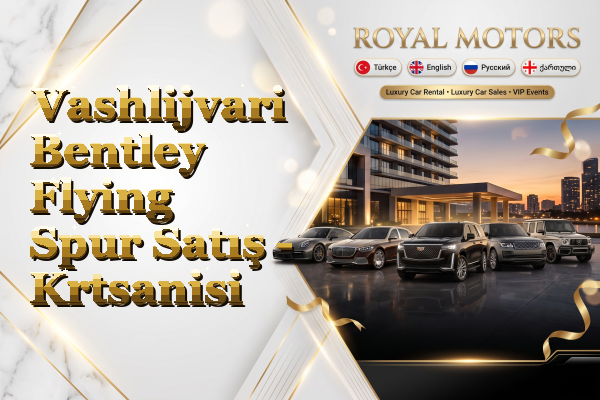 Vashlijvari Bentley Flying Spur Satış - Krtsanisi