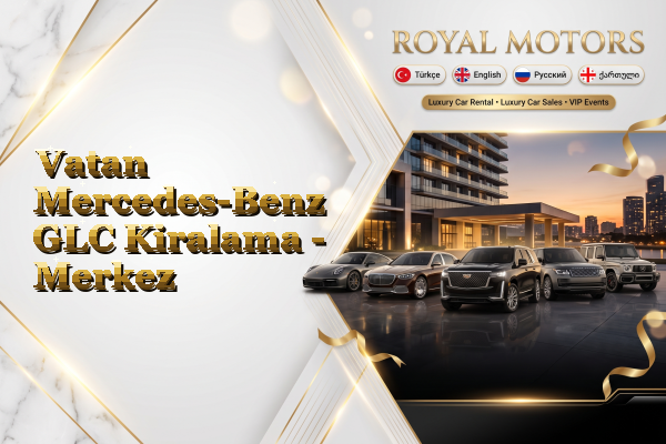 Vatan Mercedes-Benz GLC Kiralama - Merkez