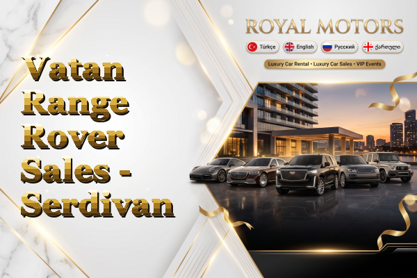 Vatan Range Rover Sales - Serdivan