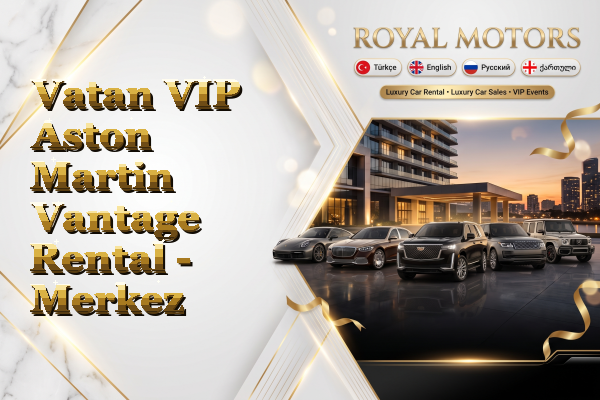 Vatan VIP Aston Martin Vantage Rental - Merkez