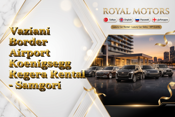 Vaziani Border Airport Koenigsegg Regera Rental - Samgori