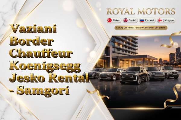 Vaziani Border Chauffeur Koenigsegg Jesko Rental - Samgori