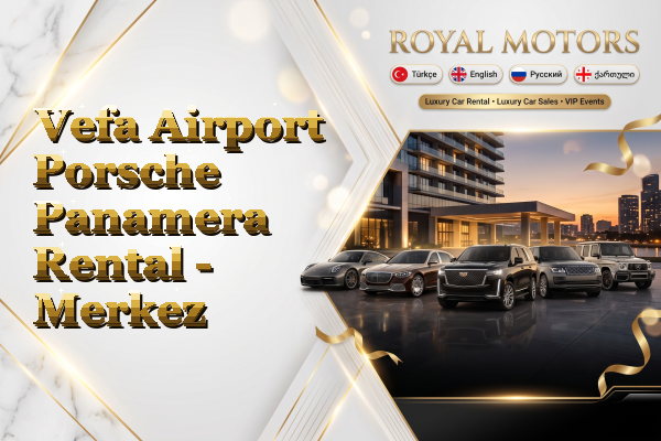 Vefa Airport Porsche Panamera Rental - Merkez