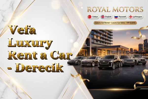 Vefa Luxury Rent a Car - Derecik