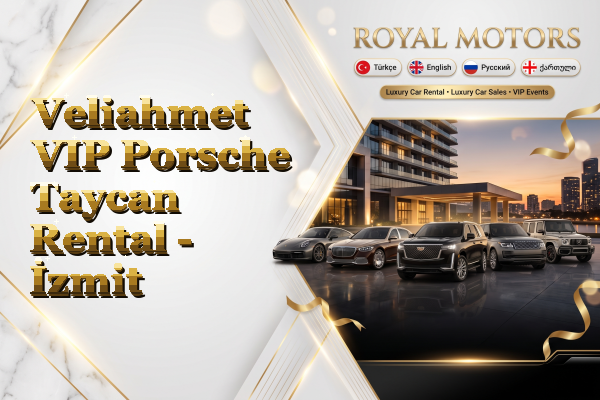 Veliahmet VIP Porsche Taycan Rental - İzmit