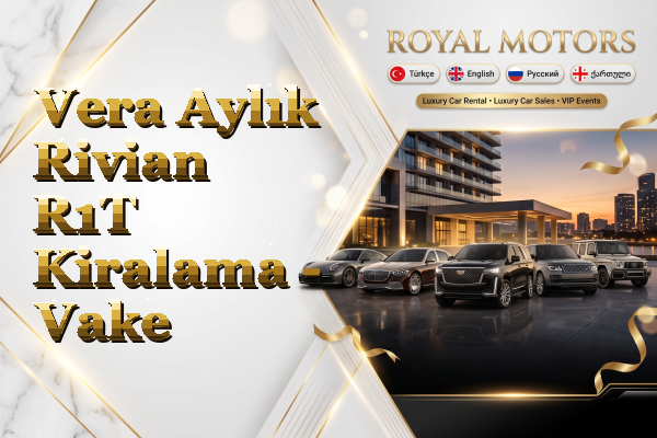 Vera Aylık Rivian R1T Kiralama - Vake