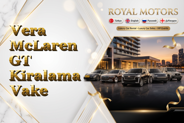 Vera McLaren GT Kiralama - Vake
