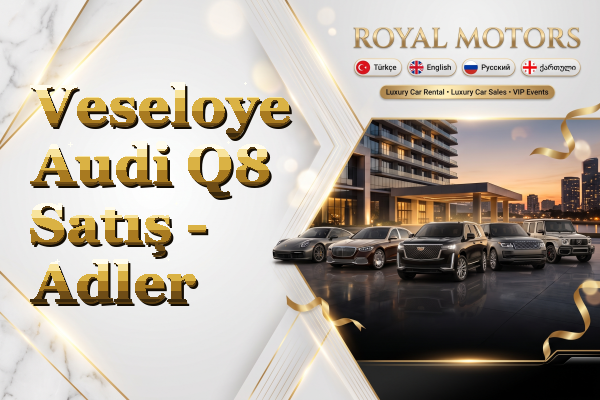 Veseloye Audi Q8 Satış - Adler
