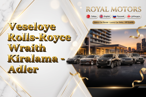 Veseloye Rolls-Royce Wraith Kiralama - Adler