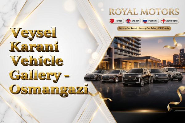 Veysel Karani Vehicle Gallery - Osmangazi
