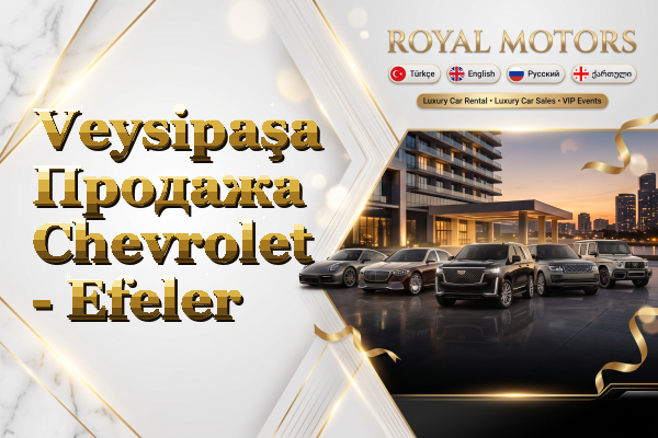 Veysipaşa Продажа Chevrolet - Efeler
