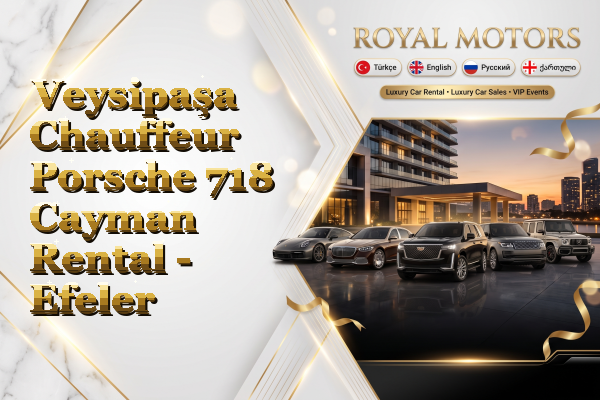 Veysipaşa Chauffeur Porsche 718 Cayman Rental - Efeler