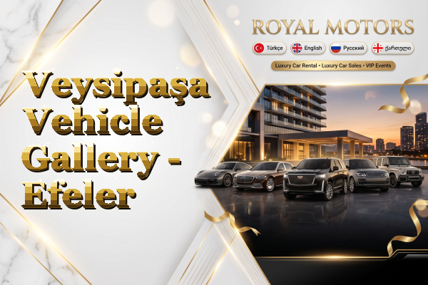 Veysipaşa Vehicle Gallery - Efeler