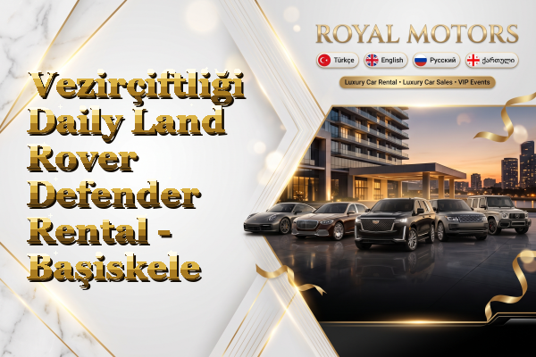 Vezirçiftliği Daily Land Rover Defender Rental - Başiskele