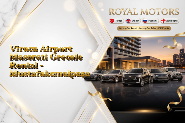 Viraca Airport Maserati Grecale Rental - Mustafakemalpaşa