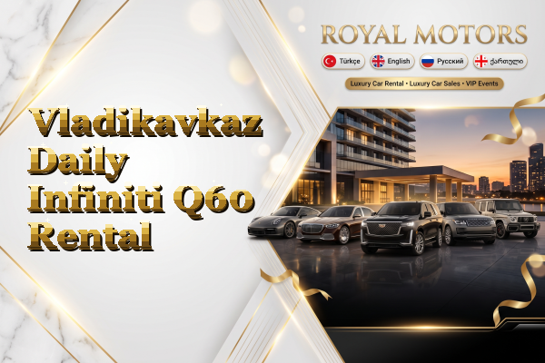 Vladikavkaz Daily Infiniti Q60 Rental