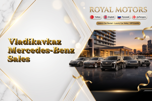 Vladikavkaz Mercedes-Benz Sales
