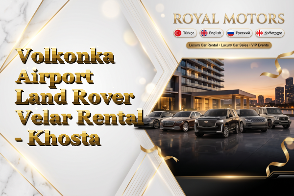 Volkonka Airport Land Rover Velar Rental - Khosta