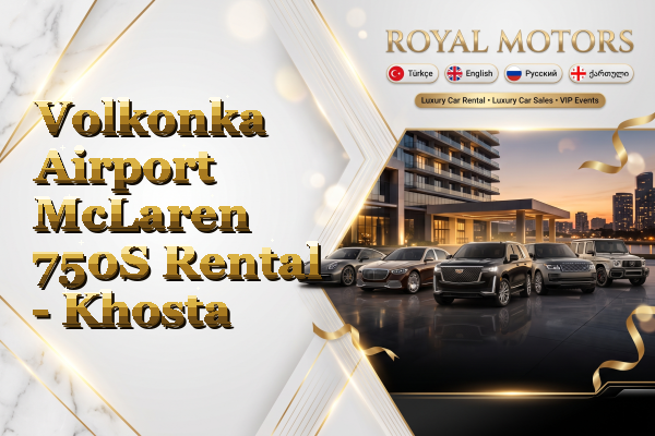 Volkonka Airport McLaren 750S Rental - Khosta